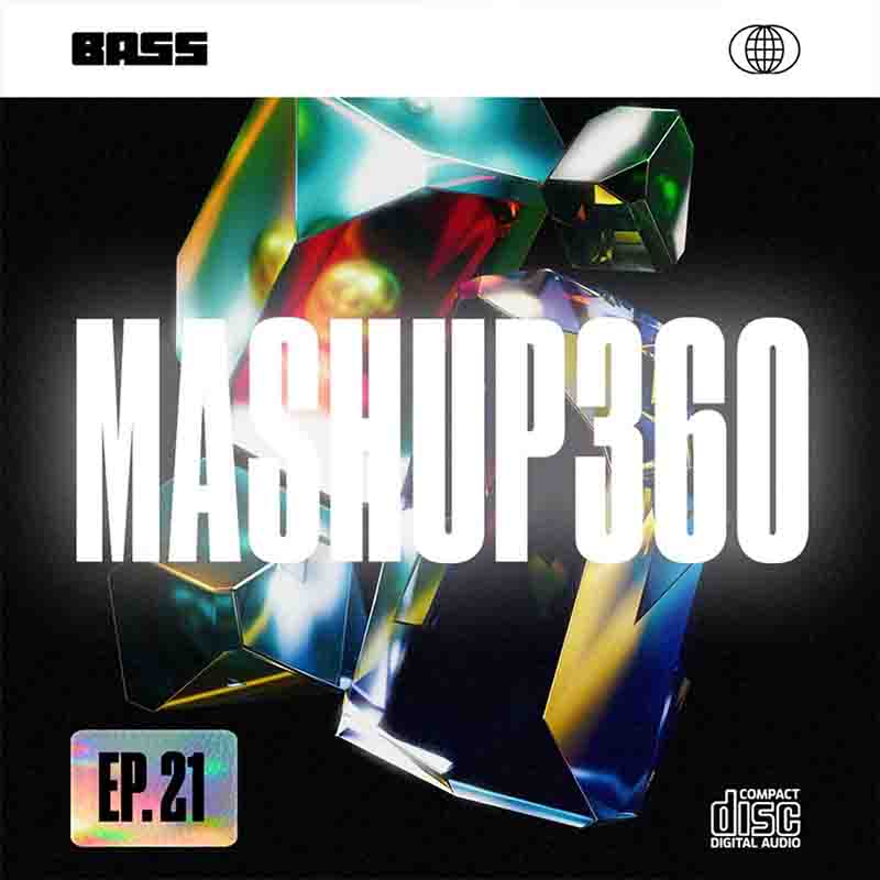 DJ Bass Mashup 360 Ep. 21