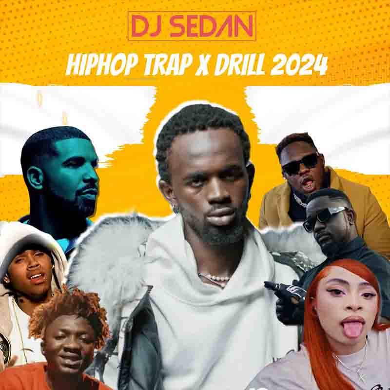 DJ Sedan - HipHop Trap x Drill 2024 (DJ Mixtape)