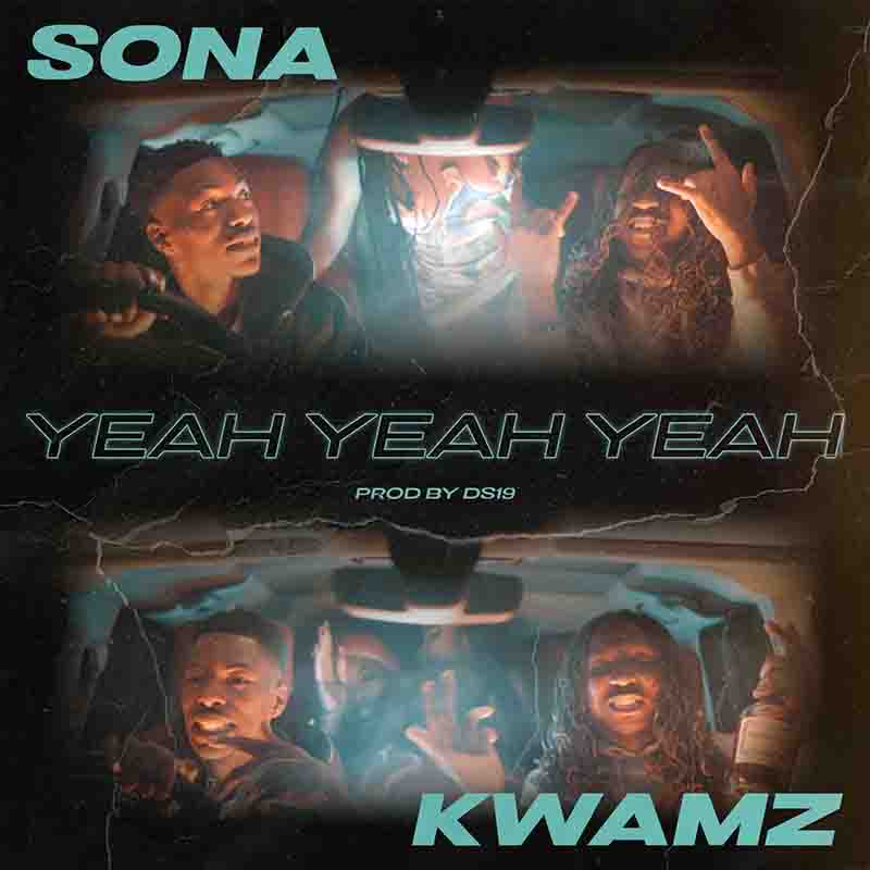 Kwamz Yeah Yeah Yeah ft Sona