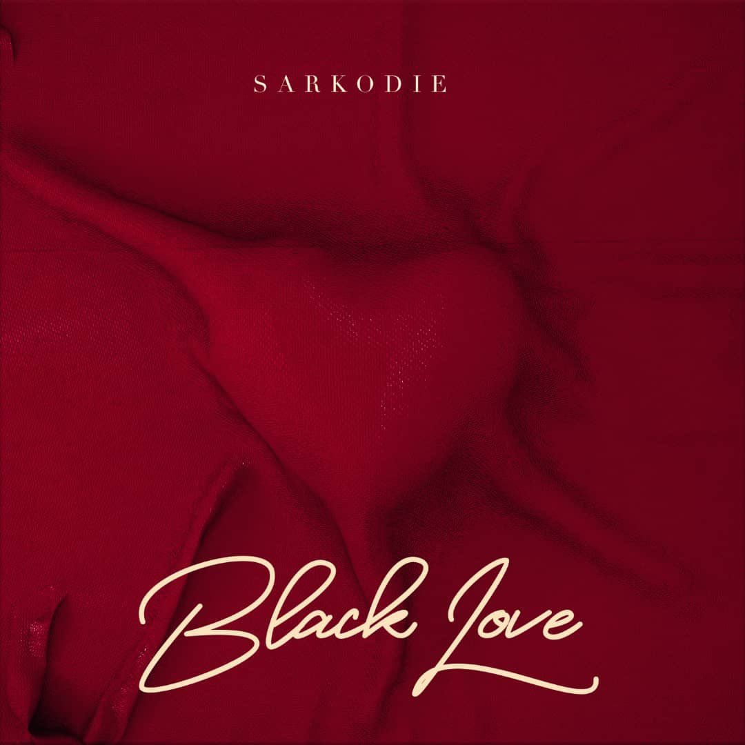 Sarkodie Take My Love