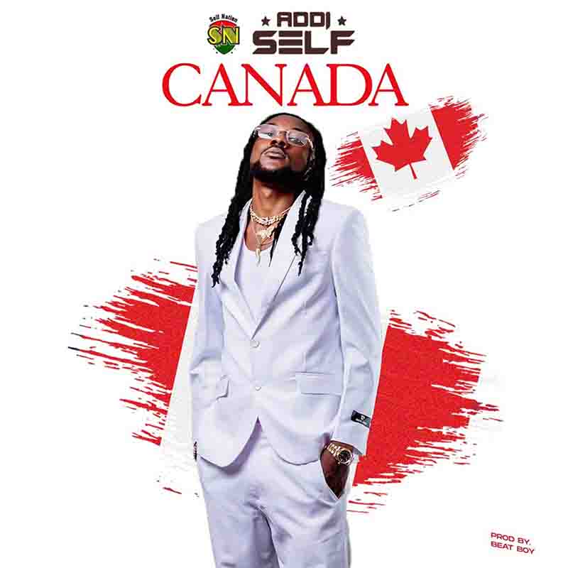 Addi Self - Canada (Produced by Beat Boy Soda)
