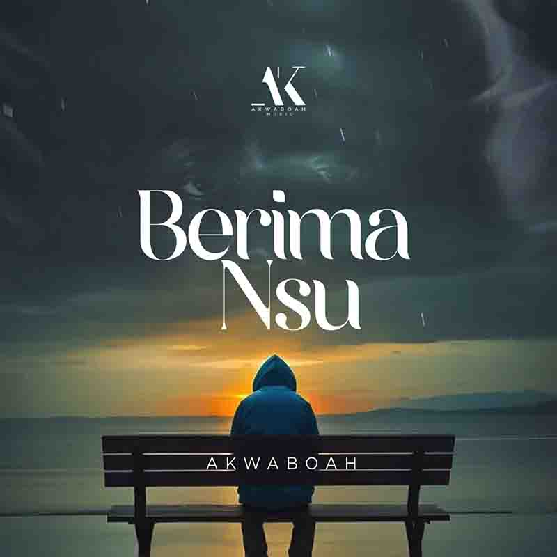 Akwaboah - Berima Nsu (Prod by KC Beats)