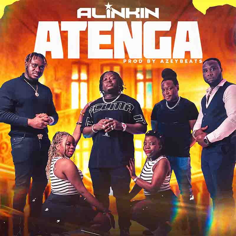 Alinkin - Atenga (Prod by Azey Beatz)