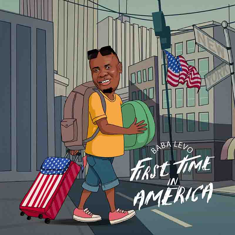 Baba Levo - First Time In America (Amapiano MP3)