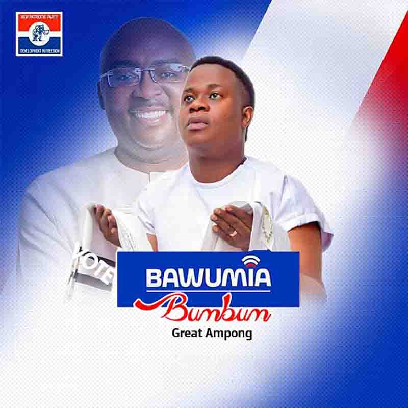 Great Ampong - Bawumia Bumbum (NPP 2024 song)