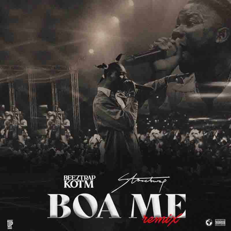 Beeztrap KOTM - Boa Me remix ft Stonebwoy (Ghana MP3)