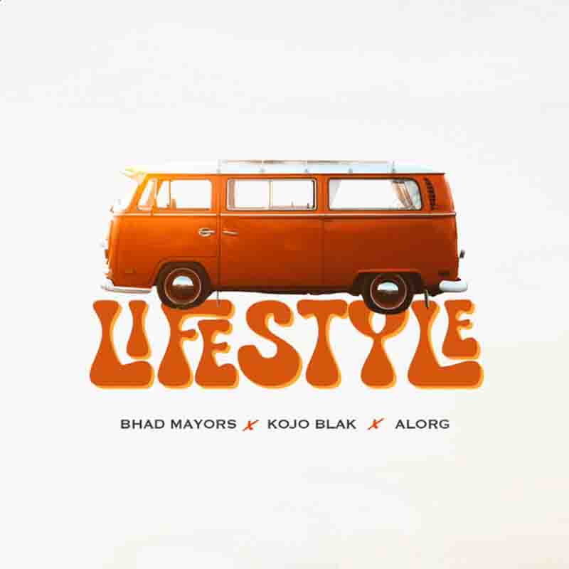 Bhad Mayors x Kojo Blak x AlorG - Lifestyle