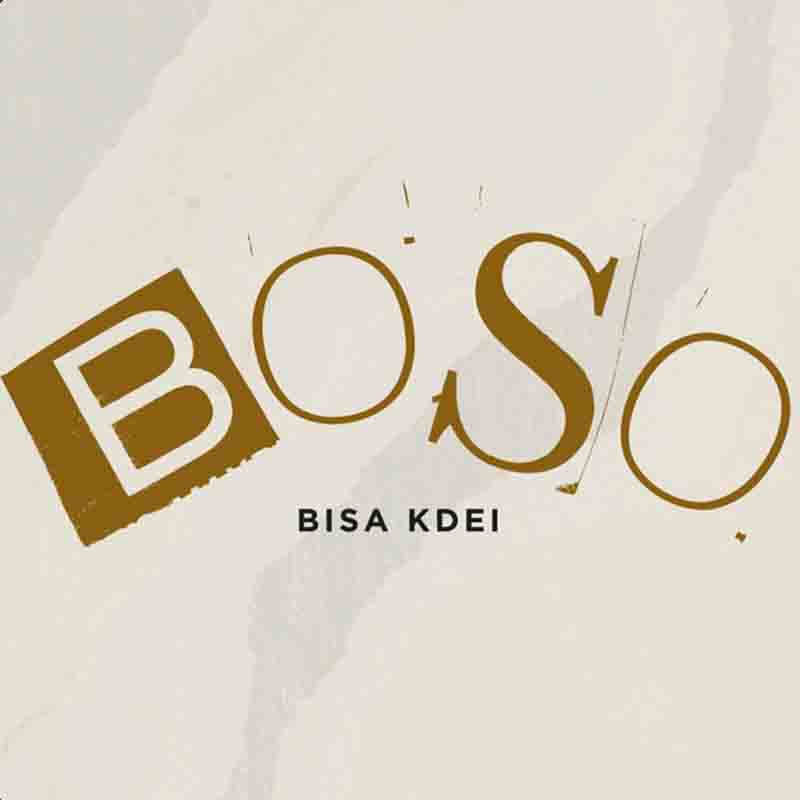 Bisa Kdei Boso