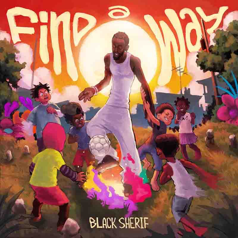 Black Sherif - Find a Way (Prod by Samsney)