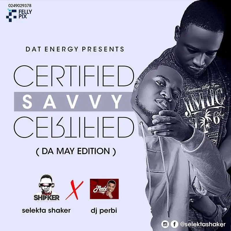 Selekta Shaker X Dj Perbi - Certified Savvy (Da May Edition)