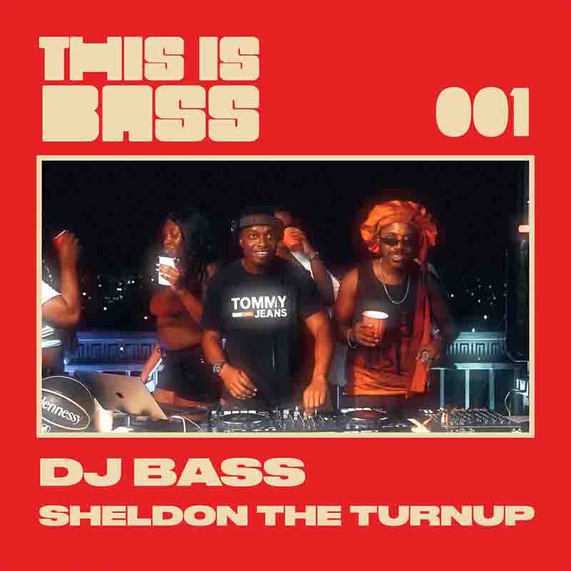 DJ Bass - This Is Bass 001 with Sheldon The TurnUp