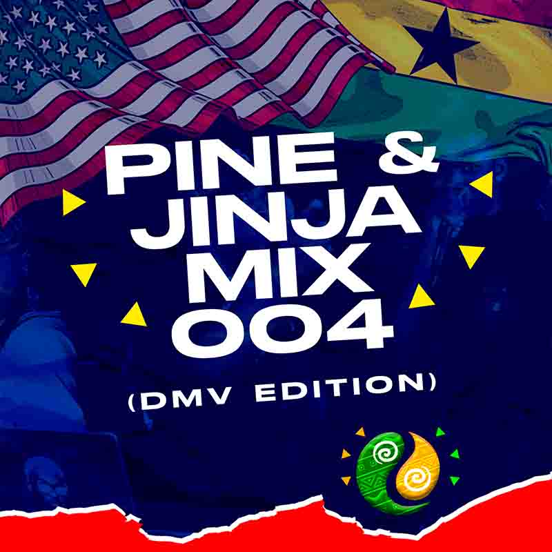 DJ Millzy Pine & Jinja Mix 004