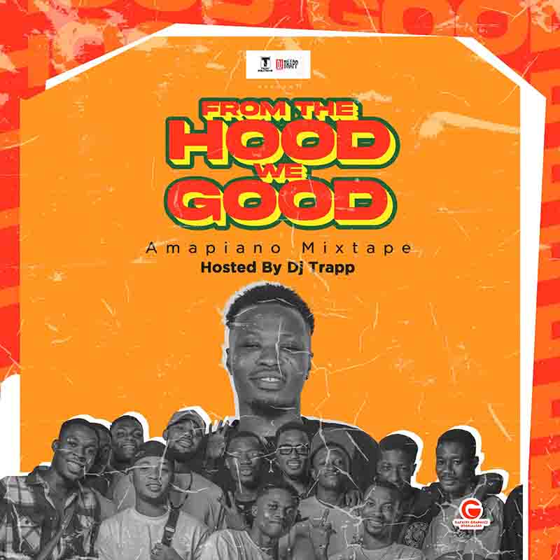 DJ Trapp - From the Hood We Good Piano Mix