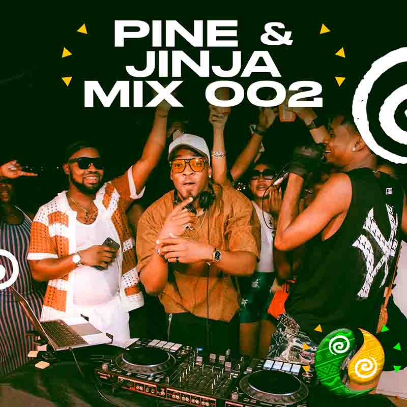 DJ Millzy Pine & Jinja Mix 002