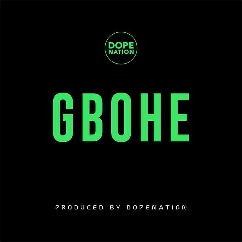 DopeNation Gbohe