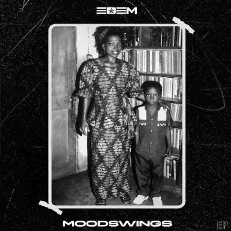 Edem Mood Swings