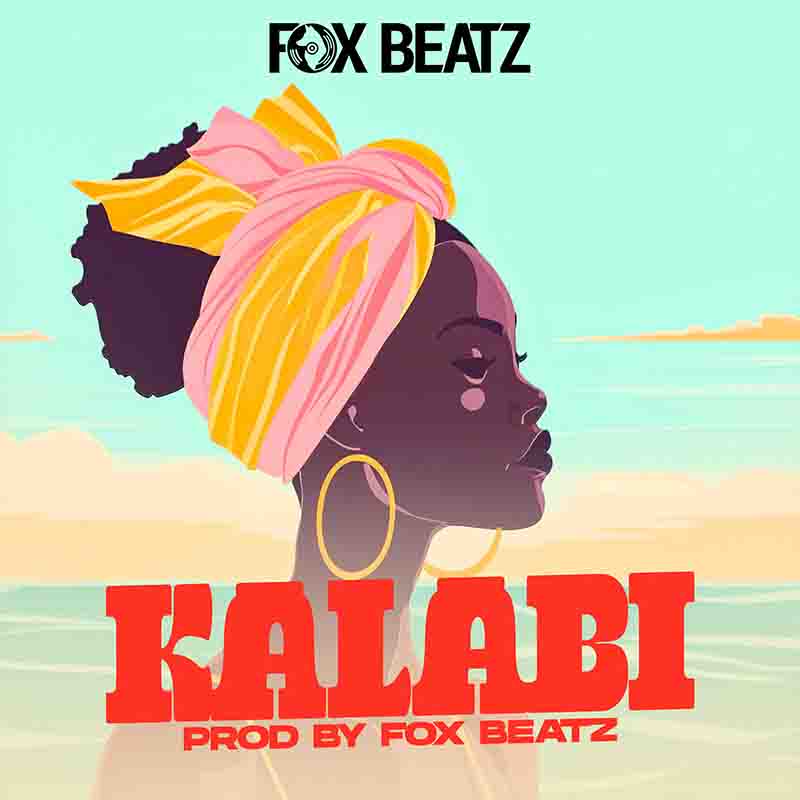 Fox Beatz - Kalabi (Prod by Fox Beatz)