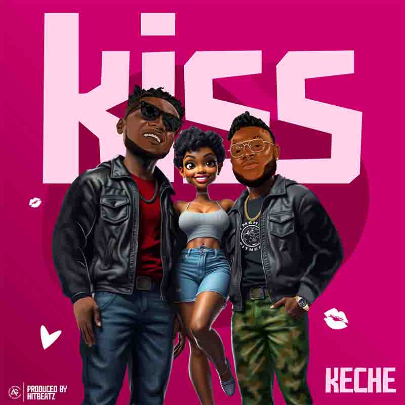 Keche - Kiss (Produced by HitBeat) (Ghana MP3)