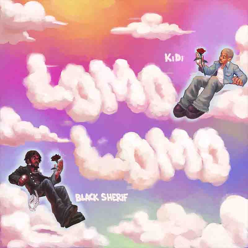 KiDi - Lomo Lomo ft Black Sherif (Ghana Afrobeat)