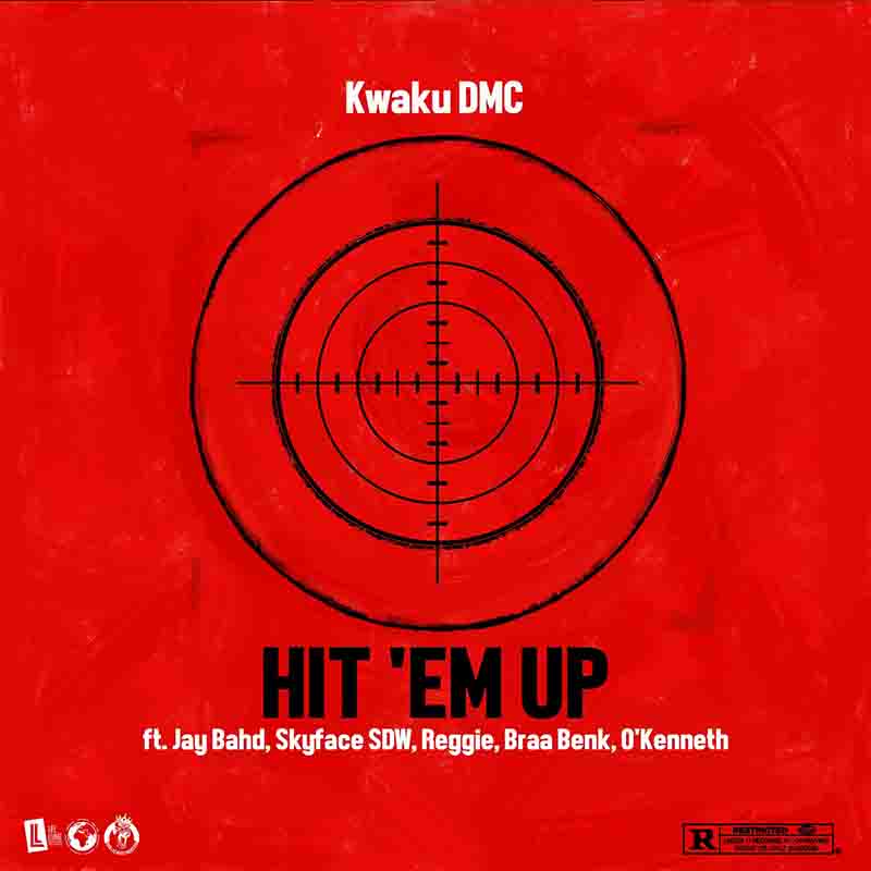 Kwaku DMC - Hit ‘Em Up ft Asakaa Boys (Ghana MP3)