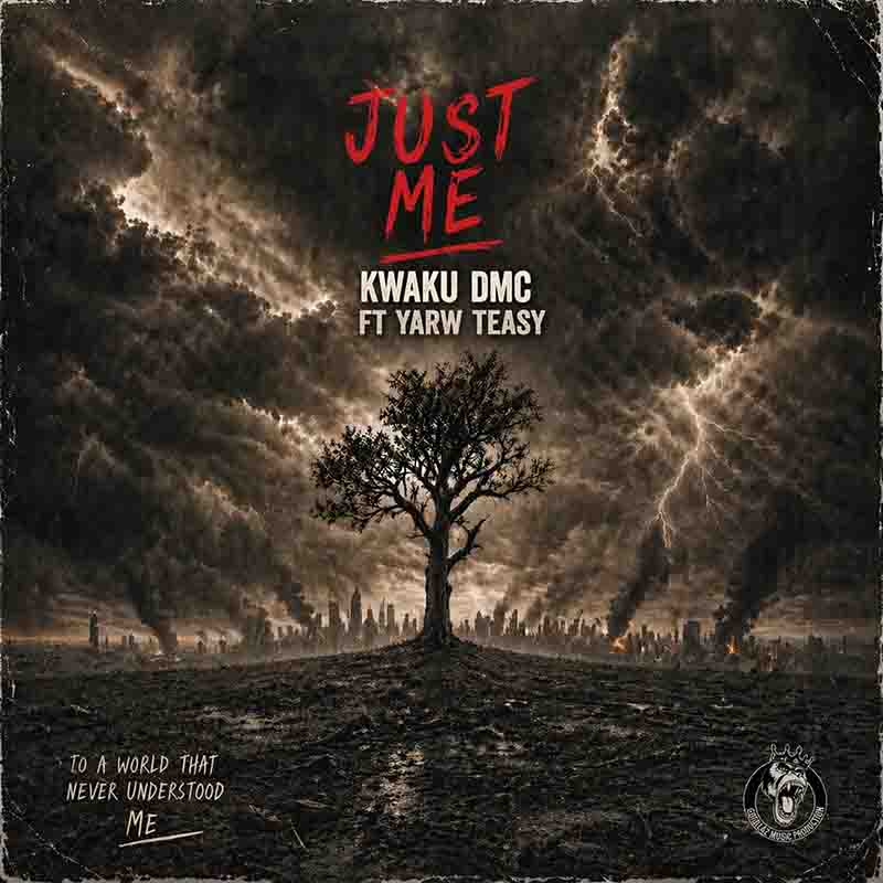 Kwaku DMC Just Me