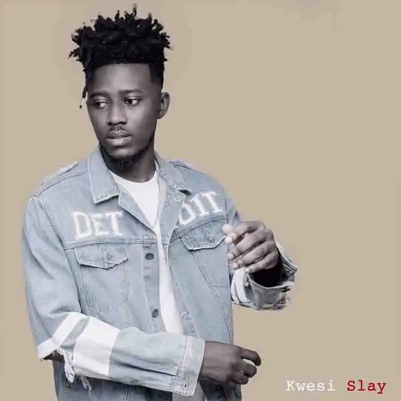 Kwesi Slay – Wedi Bet (Ghana mp3 Music)