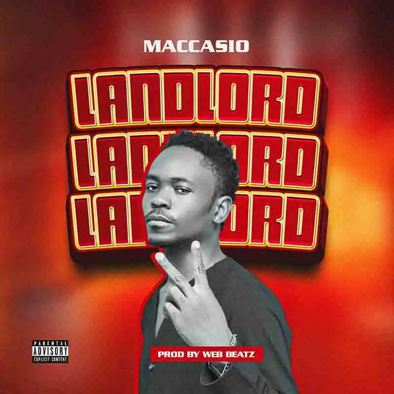 Maccasio - Landlord (Produced by Web Beats)