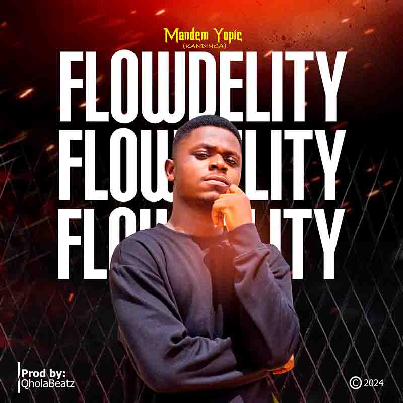 Mandem Yopic - Flowdelity (Prod by Qhola Beatz)