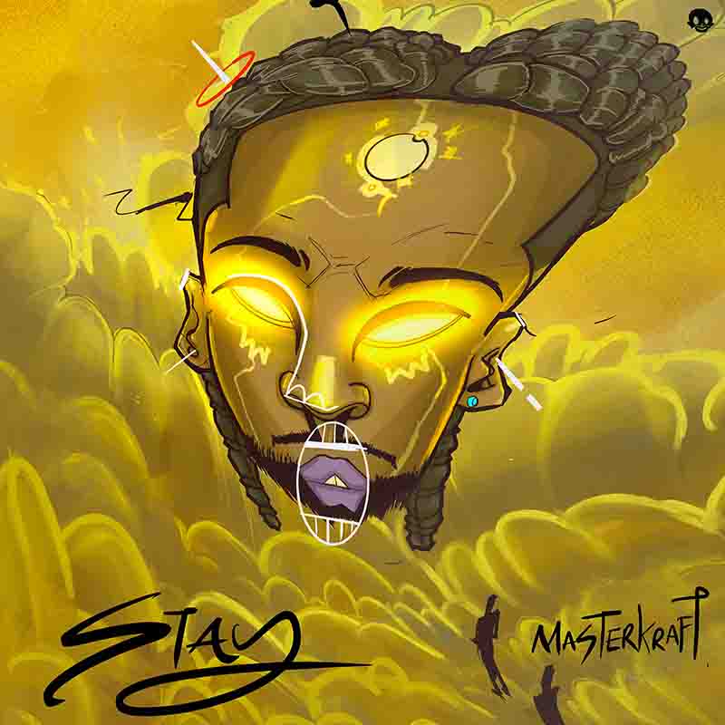 Masterkraft - Stay (Naija MP3 Music)