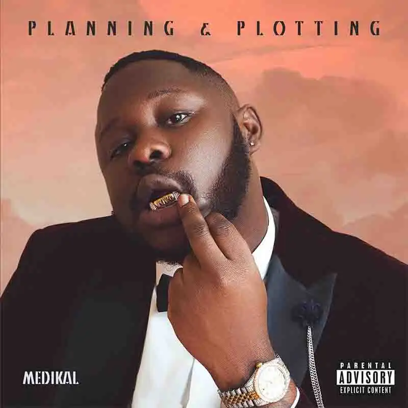 Medikal - Big Man Tin (Planning and Plotting)