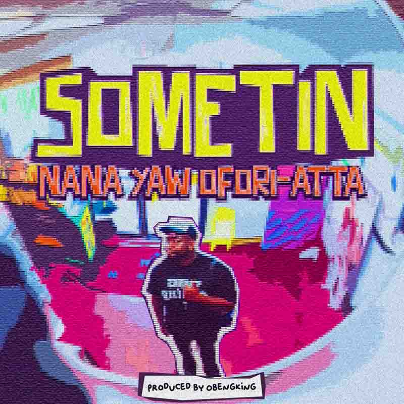 Nana Yaw Ofori-Atta Sometin