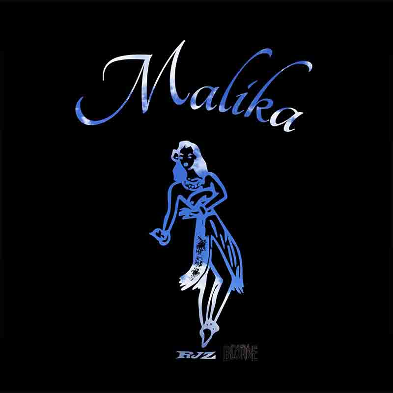 RJZ - Malika (Ghana Afrobeat MP3 Download)