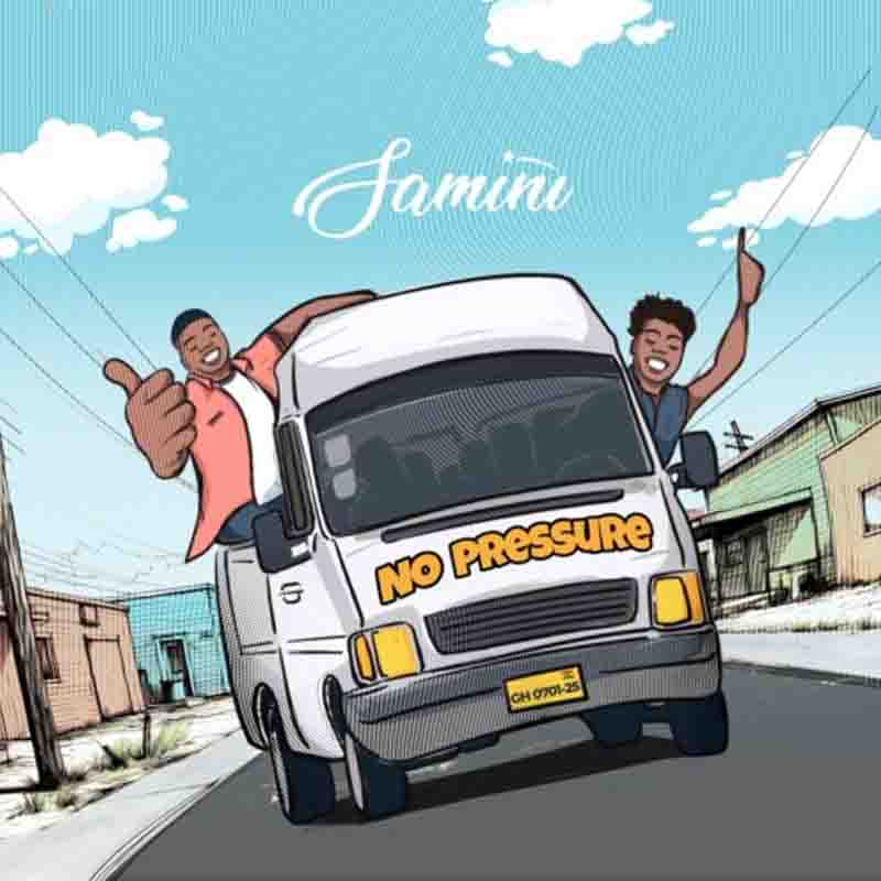 Samini - No Pressure (Ghana MP3 Music 2024)