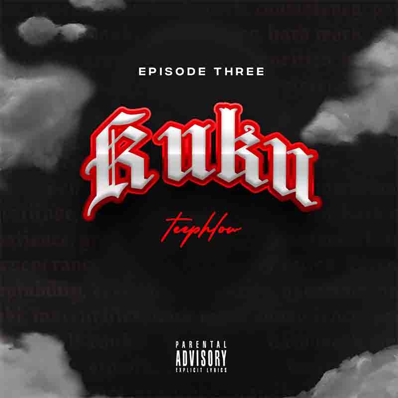 TeePhlow - Kuku (Produced by Bethexy Beatz)