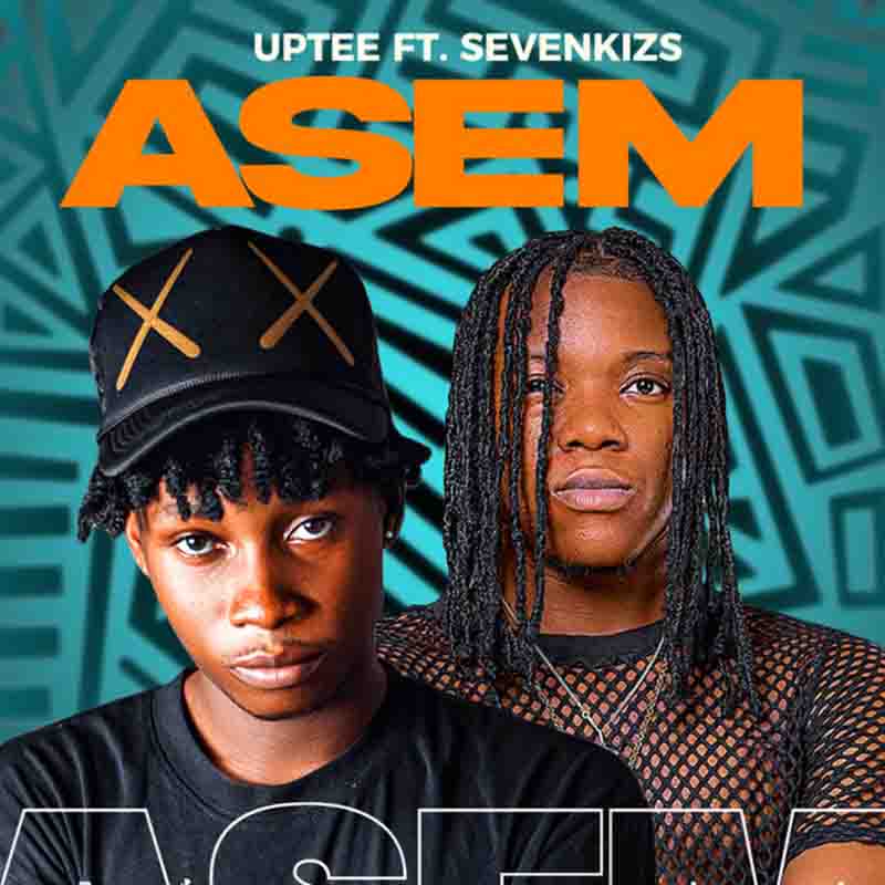 Uptee - Asem ft SevenKizs (Produced by Sambi TSB)