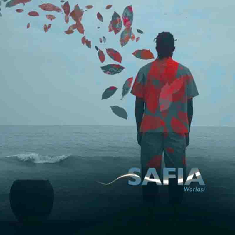 Worlasi - Safia (Ghana Afrobeat MP3 Download)