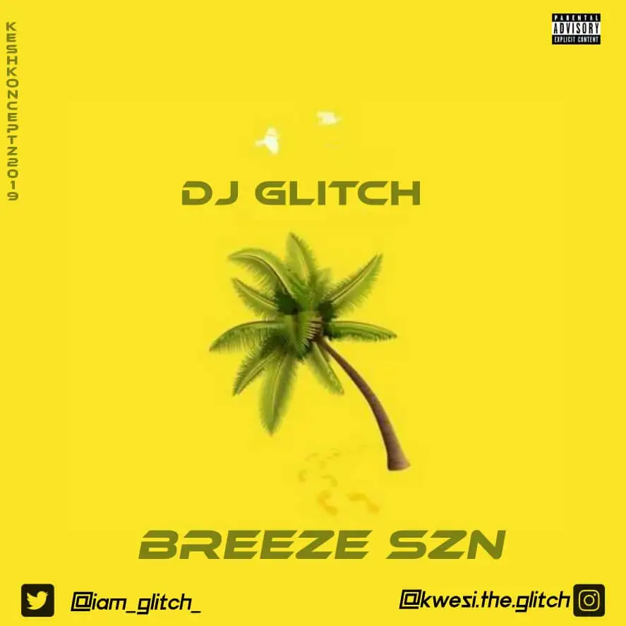 DJ Glitch - Breeze SZN (Volume 1)