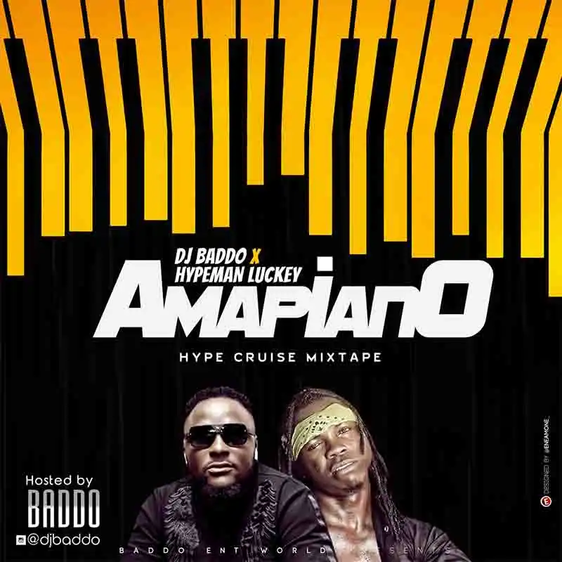 DJ Baddo x Hypeman Luckey - Amapiano Hype Cruise Mix