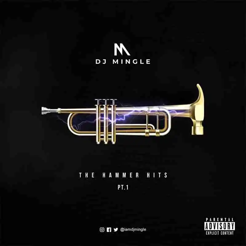 DJ Mingle - The Hammer Hits (Part 1) - DJ Mixtape