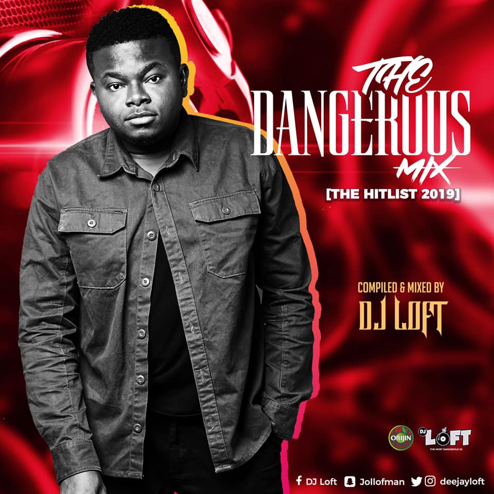 DJ Loft The Dangerous Mix (The HitList 2019)