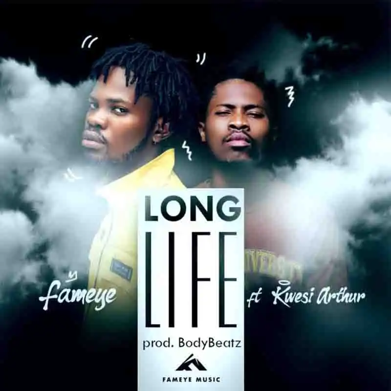 Fameye Long Life