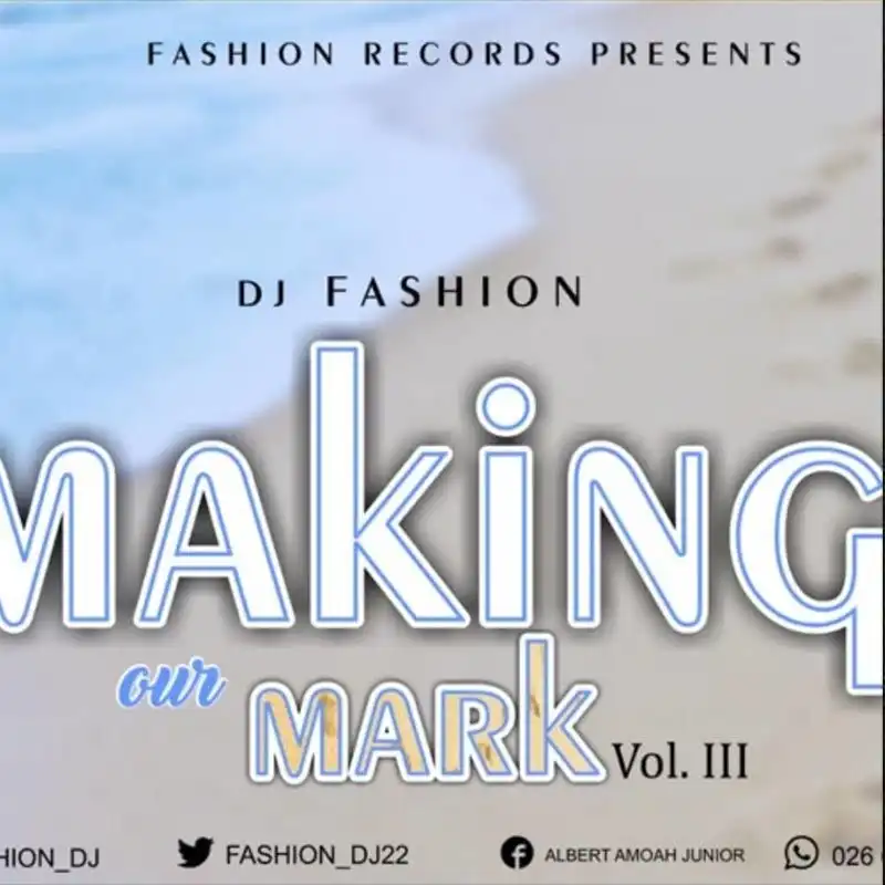 Dj Fashion - Making Our Mark Vol III