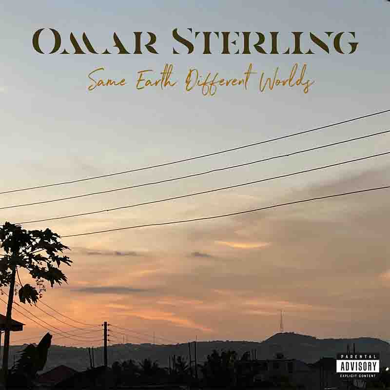 Omar Sterling - I'm Back (Same Earth Different Worlds)