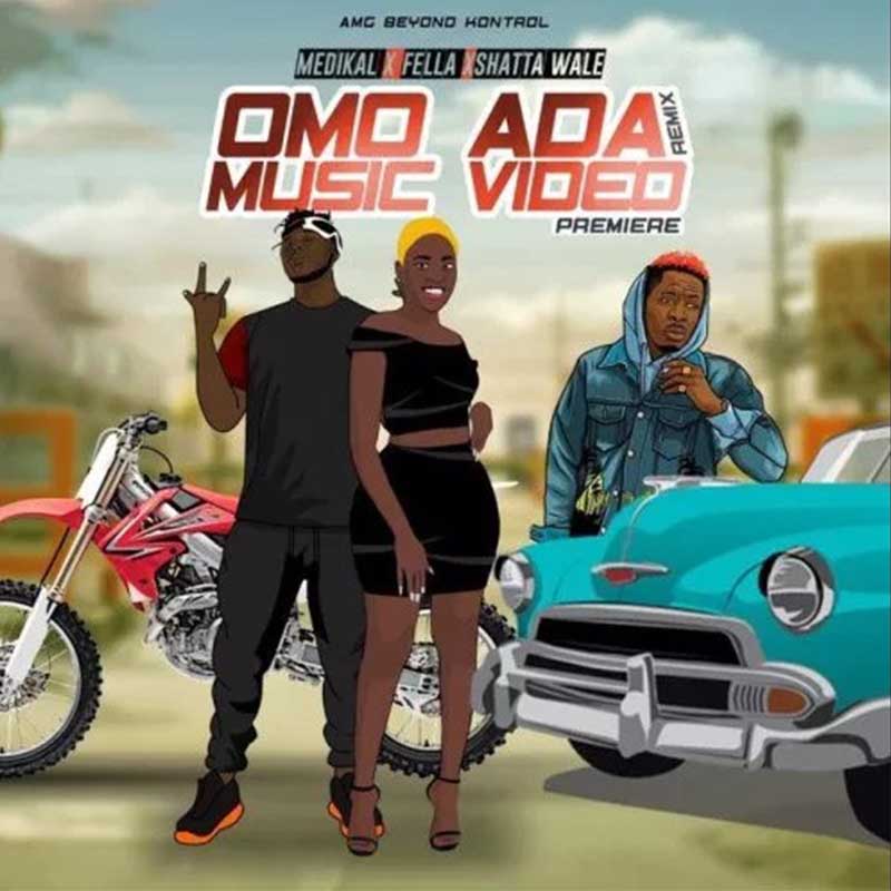 Medikal - Omo Ada (Remix) ft Fella Makafui x Shatta Wale