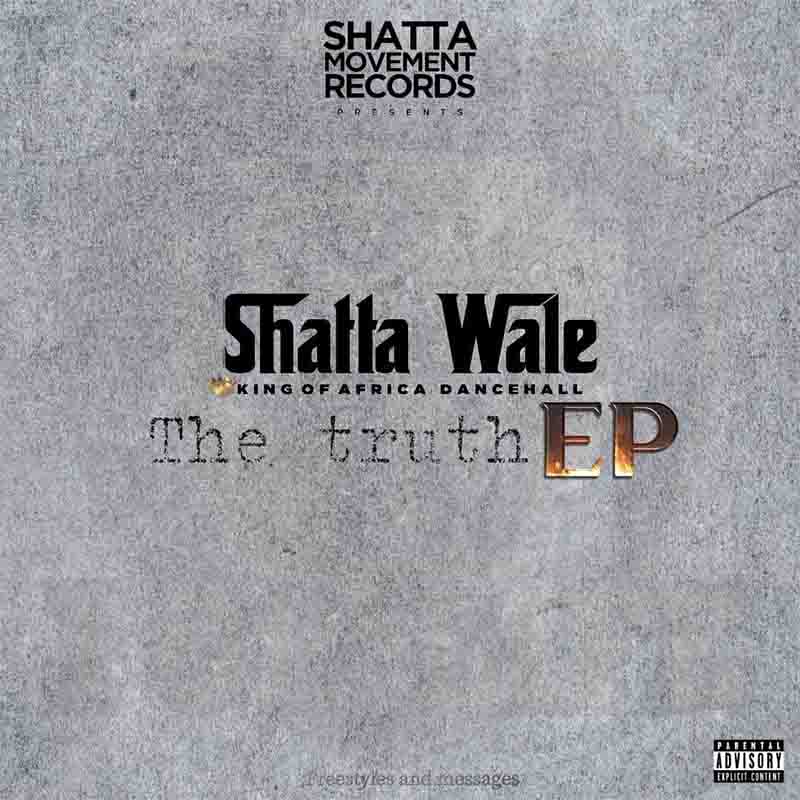 Shatta Wale - Mafia (The Truth Extended Play) Ghana Mp3